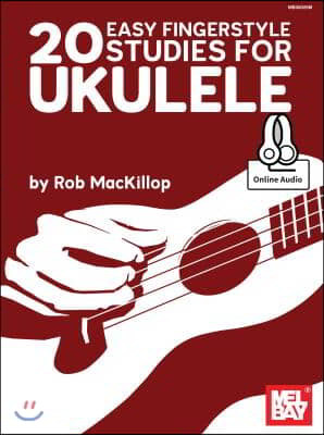 The 20 Easy Fingerstyle Studies For Ukulele
