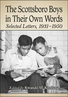 Scottsboro Boys in Their Own Words: Selected Letters, 1931-1950