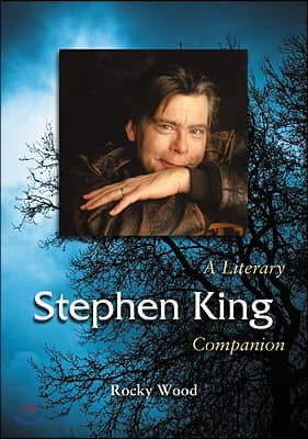 Stephen King: A Literary Companion