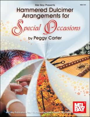 Hammer Dulcimer Arrangements for Special Occasions