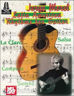 Jorge Morel: Latin American Rhythms for Guitar