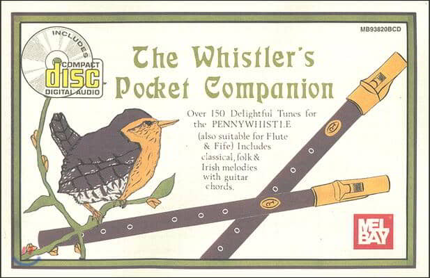 The Whistler&#39;s Pocket Companion [With CD]