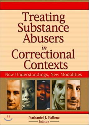 Treating Substance Abusers in Correctional Contexts