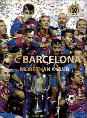 FC Barcelona: More Than a Club