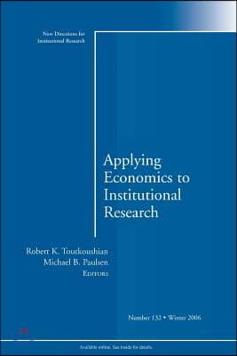 Applying Economics to Institutional Research