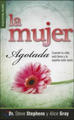 La Mujer Agotada - Serie Favoritos = The Worm Out Woman