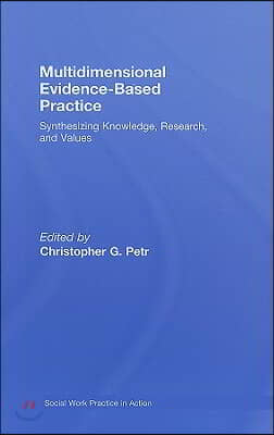 Multidimensional Evidence-Based Practice