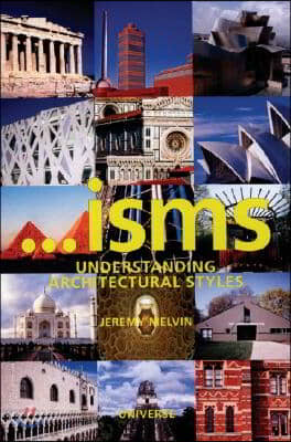 &#39;Isms: Understanding Architectural Styles