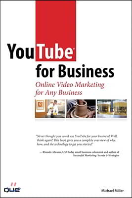 Youtube for Business: Online Video Marketing for Any Business