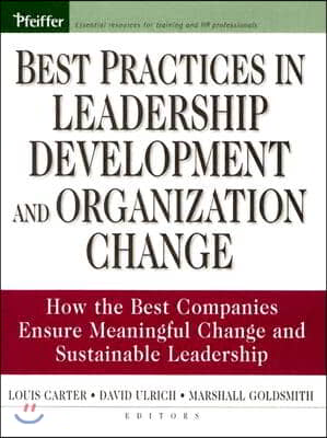 Best Practices In Leadership Development And Organization Change