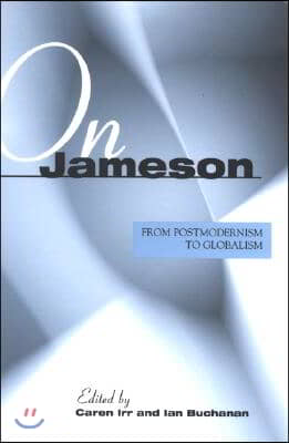 On Jameson: From Postmodernism to Globalization