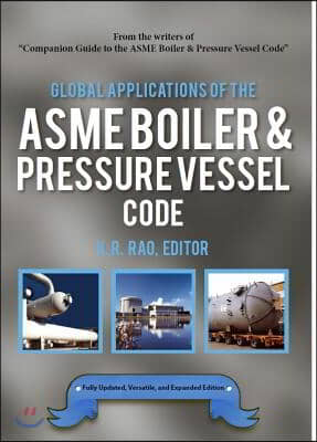 Global Applications of the ASME Boiler &amp; Pressure Vessel Code