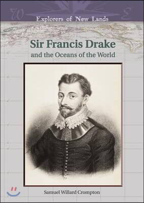 Francis Drake And the Oceans of the World