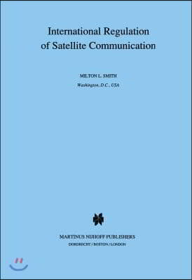 International Regulation of Satellite Communication