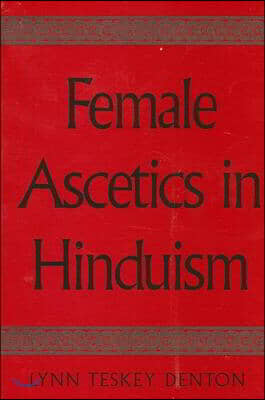 Female Ascetics in Hinduism