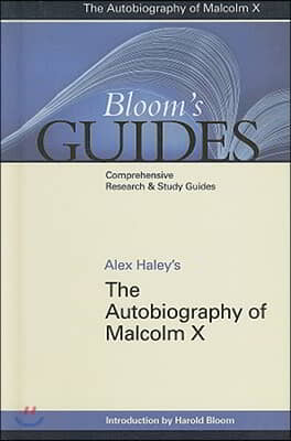 Alex Haley's the Autobiography of Malcolm X