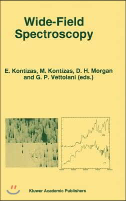 Wide-Field Spectroscopy: Proceedings of the 2nd Conference of the Working Group of Iau Commission 9 on &quot;wide-Field Imaging&quot; Held in Athens, Gre