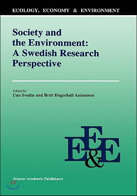 Society and the Environment: A Swedish Research Perspective