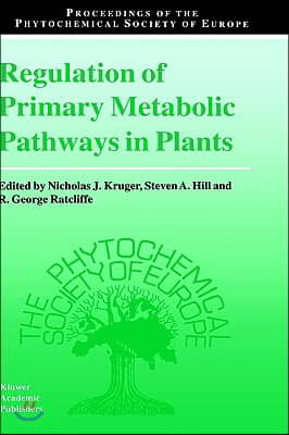 Regulation of Primary Metabolic Pathways in Plants