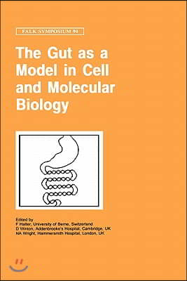 The Gut as a Model in Cell and Molecular Biology