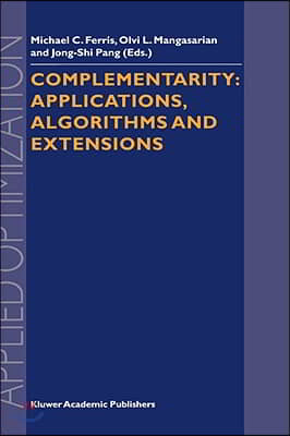 Complementarity: Applications, Algorithms and Extensions