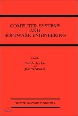 Computer Systems and Software Engineering: State-Of-The-Art