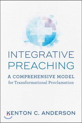 Integrative Preaching