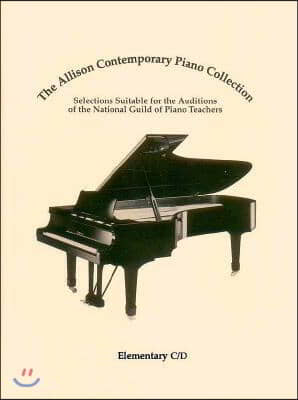 The Allison Contemporary Piano Collection: Elementary C/D