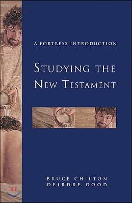 Studying the New Testament: A Fortress Introduction