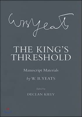 The King&#39;s Threshold: Manuscript Materials