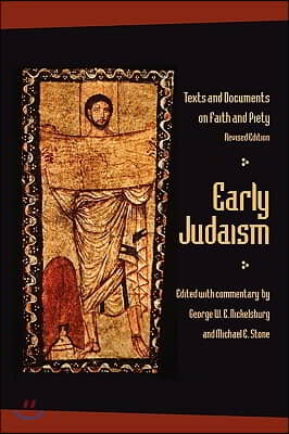 Early Judaism: Text and Documents on Faith and Piety