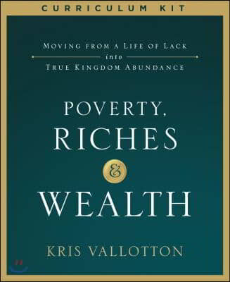 Poverty, Riches and Wealth Curriculum Kit
