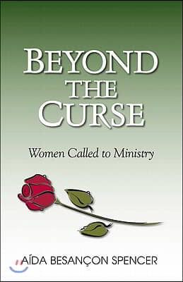 Beyond the Curse: Women Called to Ministry