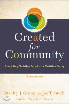 Created for Community: Connecting Christian Belief with Christian Living
