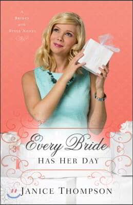 Every Bride Has Her Day