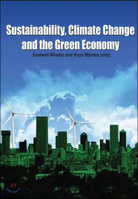 Sustainability, Climate Change and the Green Economy