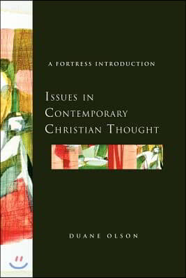 Issues in Contemporary Christian Thought: A Fortress Introduction