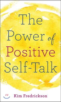 The Power of Positive Self-Talk