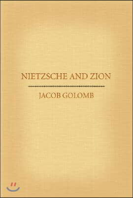 Nietzsche and Zion