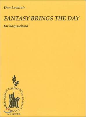 Fantasy Brings the Day: Harpsichord Solo