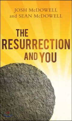 The Resurrection and You