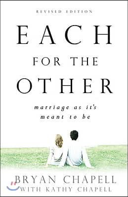 Each for the Other: Marriage as It's Meant to Be