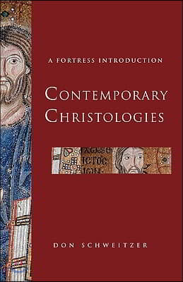 Contemporary Christologies: A Fortress Introduction