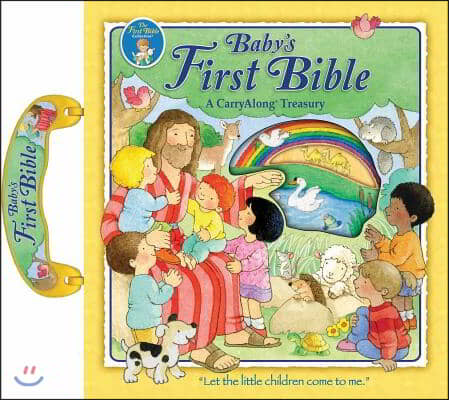 Baby's First Bible Carryalong: A Carryalong Treasury