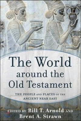 The World Around the Old Testament