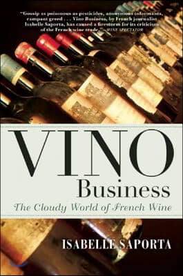 Vino Business: The Cloudy World of French Wine