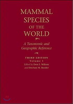 Mammal Species of the World: A Taxonomic and Geographic Reference