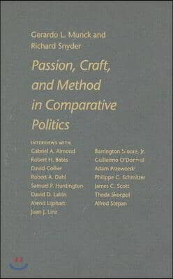 Passion, Craft, and Method in Comparative Politics