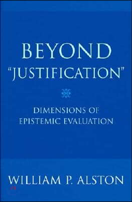 Beyond &quot;Justification&quot;