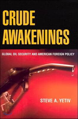 Crude Awakenings